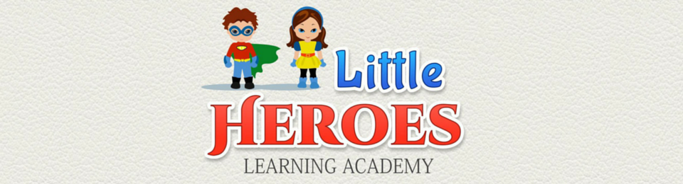 Little Heroes Learning Academy